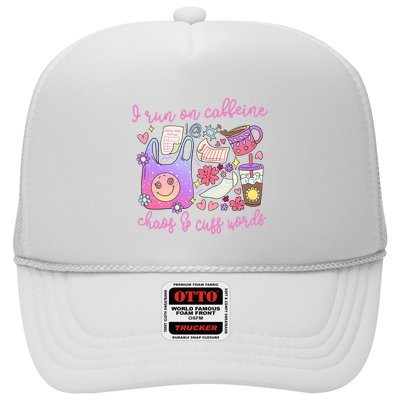I Run On Caffeine Chaos And Cuss Words Trucker Hat