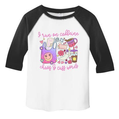 I Run On Caffeine Chaos And Cuss Words Toddler Fine Jersey T-Shirt