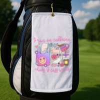 I Run On Caffeine Chaos And Cuss Words Golf Towel