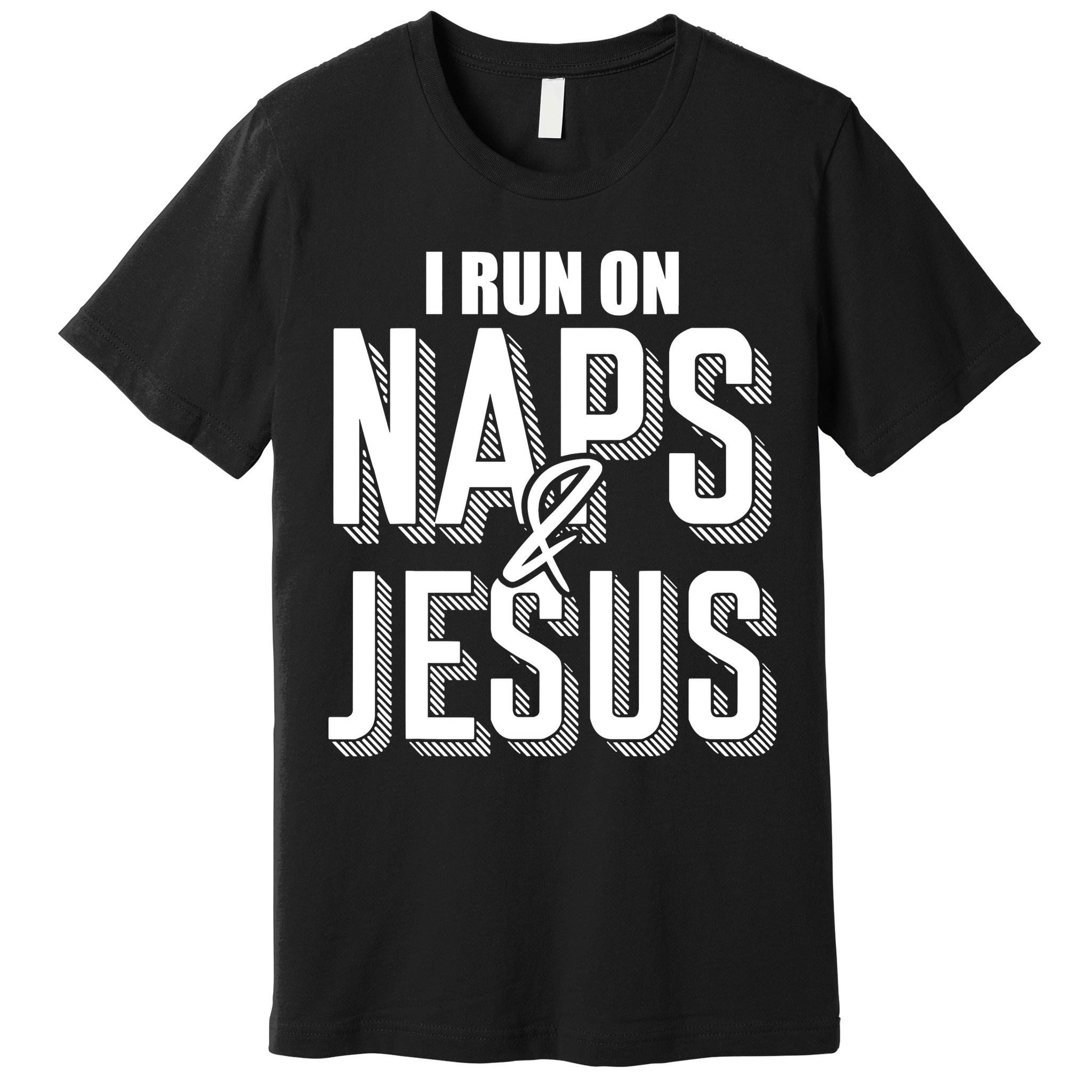 I Run On Naps And Jesus Religion God Church Funny Christian Premium T-Shirt