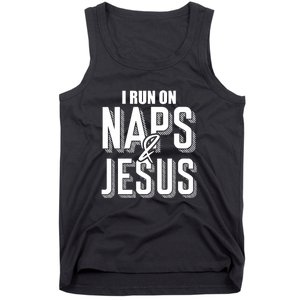 I Run On Naps And Jesus Religion God Church Funny Christian Tank Top