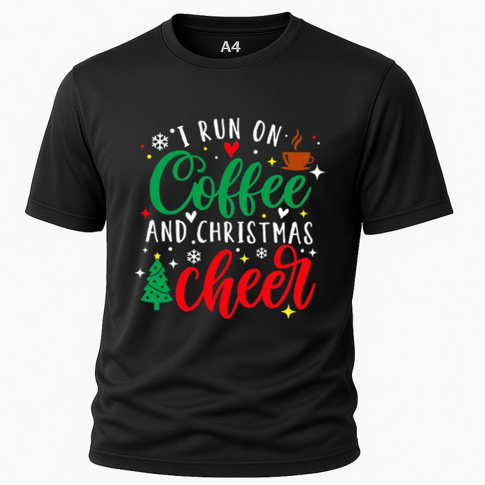 I Run On Coffee And Christmas Cheer Funny Coffee Lover Xmas Performance Shirt