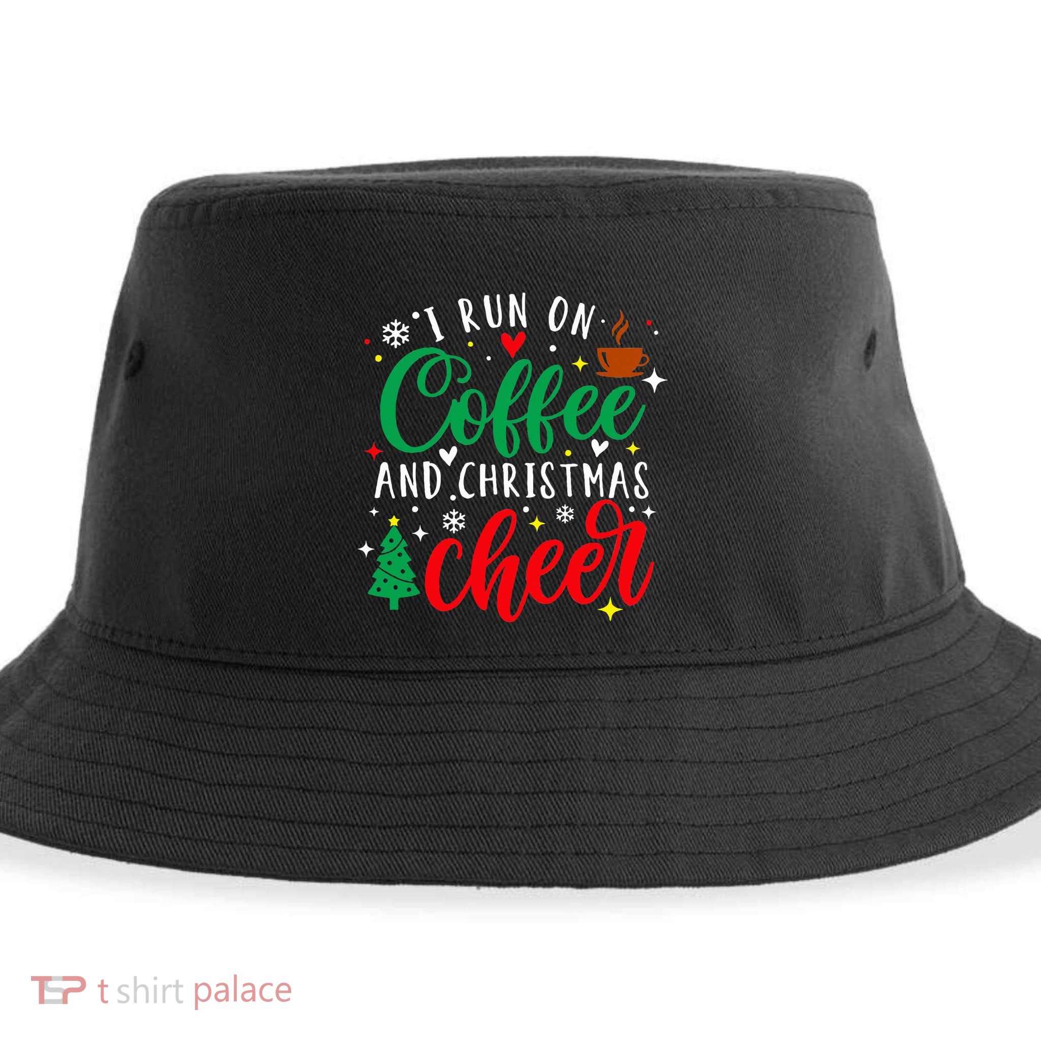 I Run On Coffee And Christmas Cheer Funny Coffee Lover Xmas Sustainable Bucket Hat