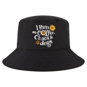 I Run On Coffee Chaos And Dogs Cool Comfort Performance Bucket Hat