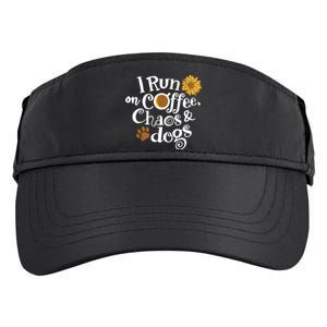 I Run On Coffee Chaos And Dogs Adult Drive Performance Visor