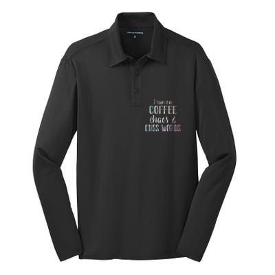 I Run On Coffee Chaos And Cuss Words Silk Touch Performance Long Sleeve Polo