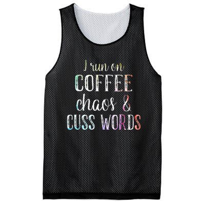 I Run On Coffee Chaos And Cuss Words Mesh Reversible Basketball Jersey Tank