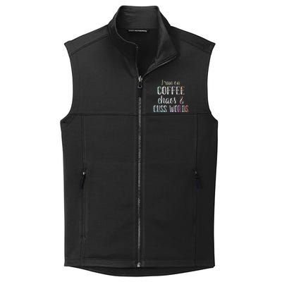 I Run On Coffee Chaos And Cuss Words Collective Smooth Fleece Vest