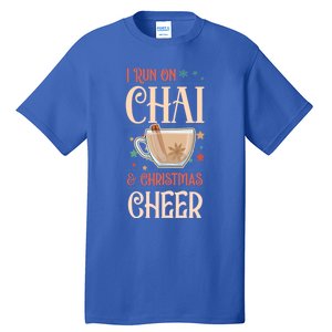 I Run On Chai And Christmas Cheer Matching Xmas Squad Cool Gift Tall T-Shirt