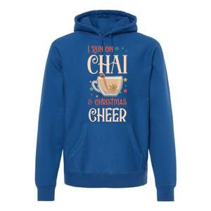 I Run On Chai And Christmas Cheer Matching Xmas Squad Cool Gift Premium Hoodie