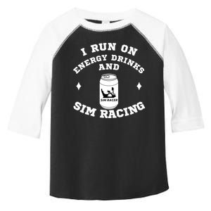 I Run On Energy Drinks And Sim Racing Car Racing Sim Funny Sim Racer Sim Racing Toddler Fine Jersey T-Shirt