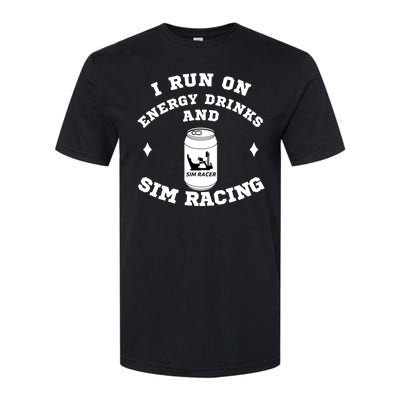 I Run On Energy Drinks And Sim Racing Car Racing Sim Funny Sim Racer Sim Racing Softstyle CVC T-Shirt