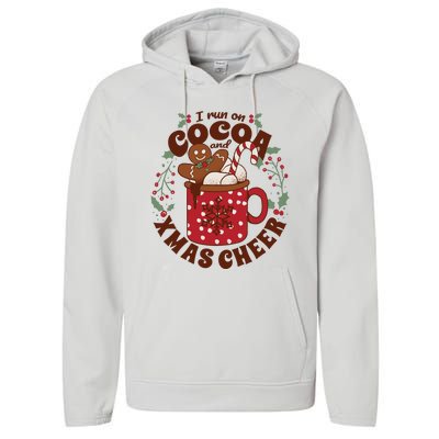 I Run On Cocoa And Xmas Cheer Holiday Christmas Performance Fleece Hoodie