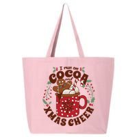 I Run On Cocoa And Xmas Cheer Holiday Christmas 25L Jumbo Tote