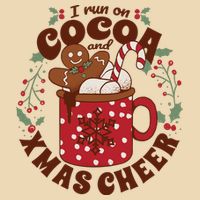 I Run On Cocoa And Xmas Cheer Holiday Christmas Drawstring Bag