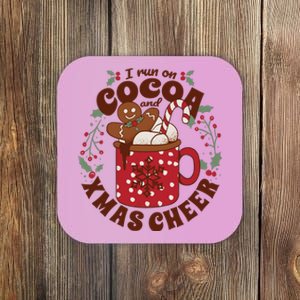 I Run On Cocoa And Xmas Cheer Holiday Christmas Coaster