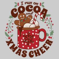 I Run On Cocoa And Xmas Cheer Holiday Christmas Tie-Dye T-Shirt