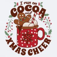 I Run On Cocoa And Xmas Cheer Holiday Christmas Sueded Cloud Jersey T-Shirt