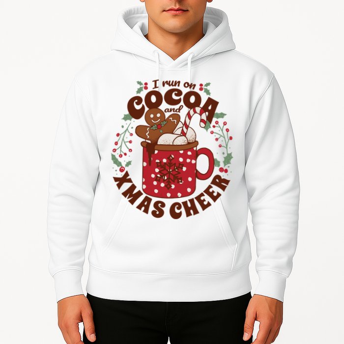 I Run On Cocoa And Xmas Cheer Holiday Christmas Hoodie