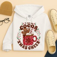 I Run On Cocoa And Xmas Cheer Holiday Christmas Hoodie