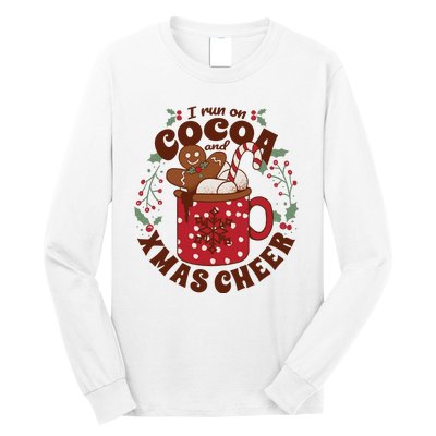 I Run On Cocoa And Xmas Cheer Holiday Christmas Long Sleeve Shirt