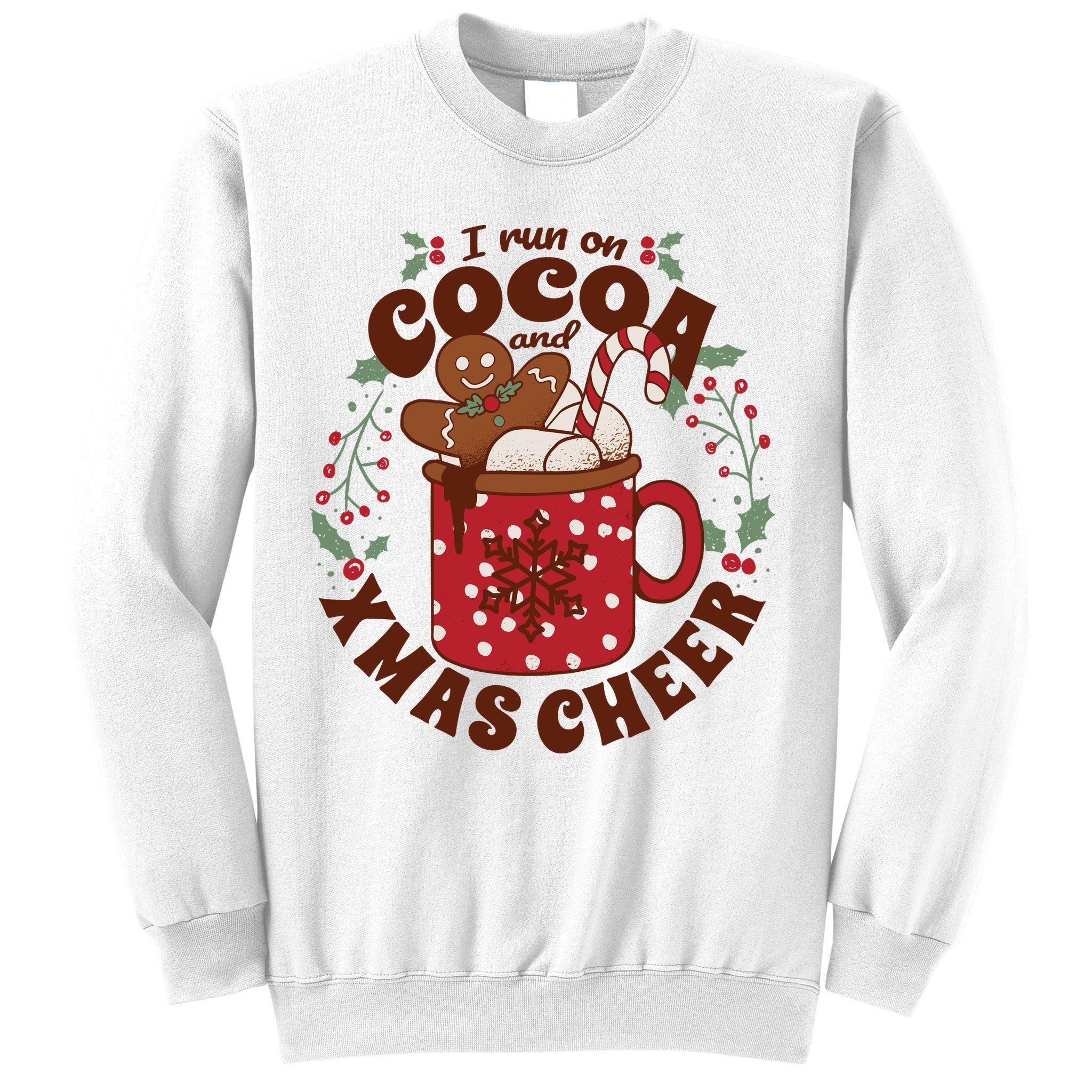 I Run On Cocoa And Xmas Cheer Holiday Christmas Sweatshirt