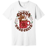 I Run On Cocoa And Xmas Cheer Holiday Christmas Premium T-Shirt