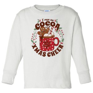 I Run On Cocoa And Xmas Cheer Holiday Christmas Toddler Long Sleeve Shirt