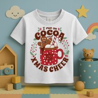 I Run On Cocoa And Xmas Cheer Holiday Christmas Toddler T-Shirt