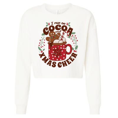I Run On Cocoa And Xmas Cheer Holiday Christmas Cropped Pullover Crew