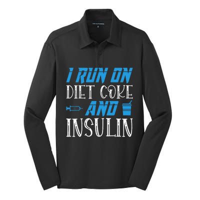 I Run On Diet Coke And Insulin Diabetes Awareness Silk Touch Performance Long Sleeve Polo