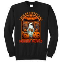 I Run On Coffee And Horror Movies Halloween Ghost Spooky Season Tall Sweatshirt