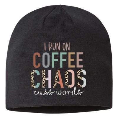 I Run on Coffee Chaos Cuss Words Funny Saying Sustainable Beanie