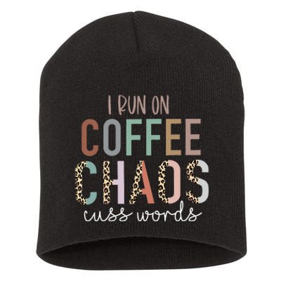 I Run on Coffee Chaos Cuss Words Funny Saying Short Acrylic Beanie