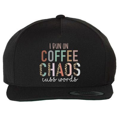 I Run on Coffee Chaos Cuss Words Funny Saying Wool Snapback Cap