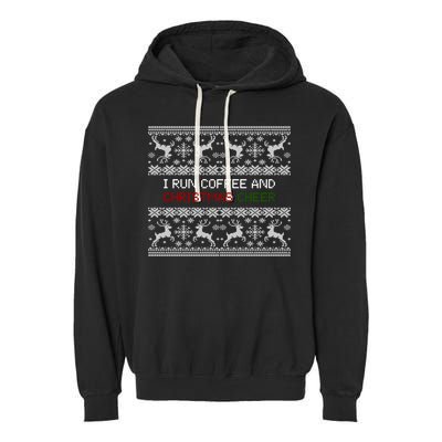 I Run On Coffee And Christmas Cheer Garment-Dyed Fleece Hoodie