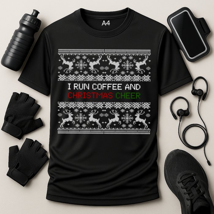 I Run On Coffee And Christmas Cheer Performance Shirt