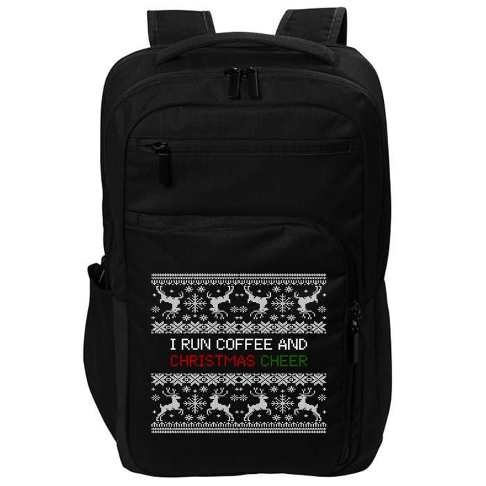 I Run On Coffee And Christmas Cheer Impact Tech Backpack