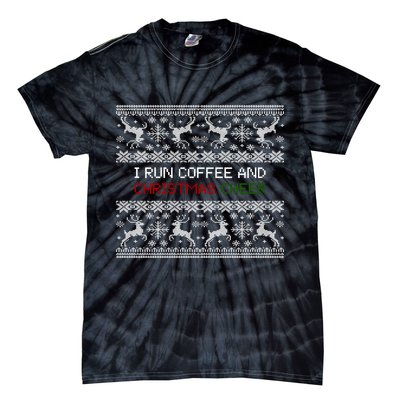 I Run On Coffee And Christmas Cheer Tie-Dye T-Shirt