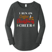 I Run On Coffee & Christmas Cheer Xmas Christmas Women's Perfect Tri Tunic Long Sleeve Shirt