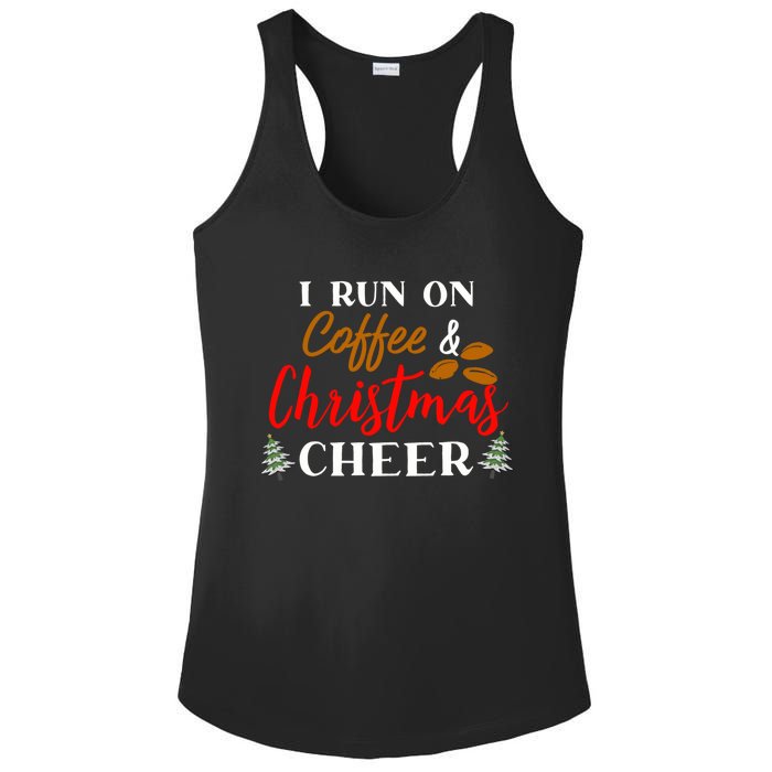 I Run On Coffee & Christmas Cheer Xmas Christmas Ladies PosiCharge Competitor Racerback Tank