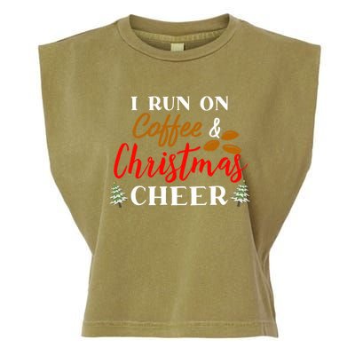 I Run On Coffee & Christmas Cheer Xmas Christmas Garment-Dyed Women's Muscle Tee