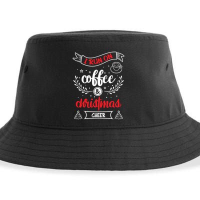 I Run On Coffee And Christmas Cheer Wake Me Up Cute Gift Sustainable Bucket Hat