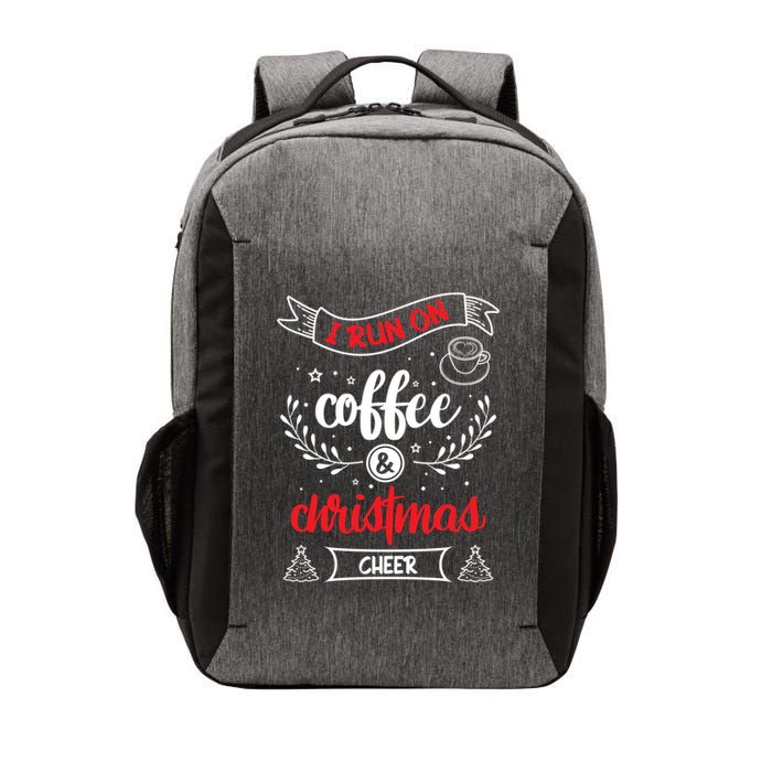 I Run On Coffee And Christmas Cheer Wake Me Up Cute Gift Vector Backpack