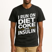 I Run On Diet C.O.K.E And Insulin Tall T-Shirt