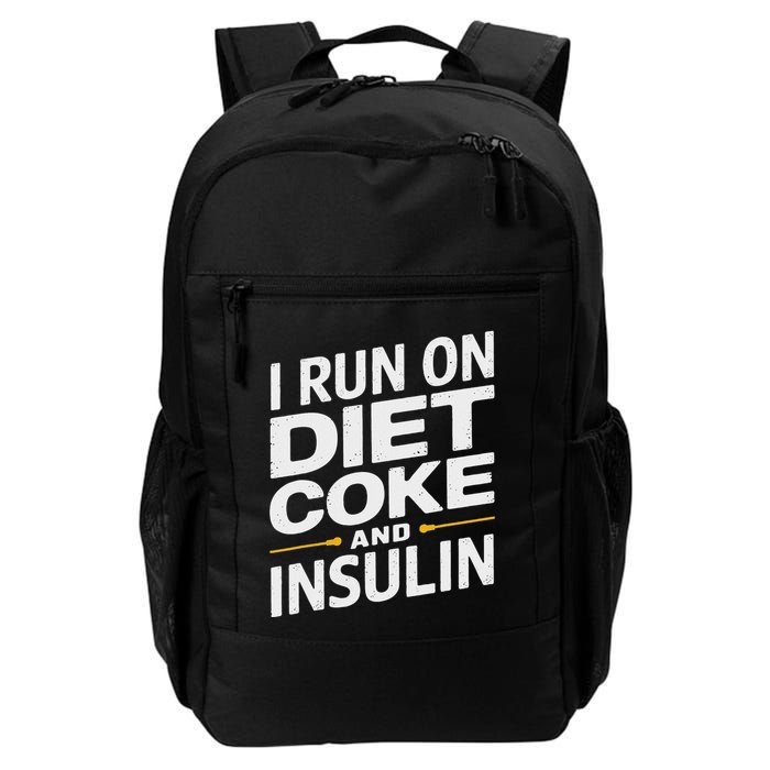 I Run On Diet C.O.K.E And Insulin Backpack