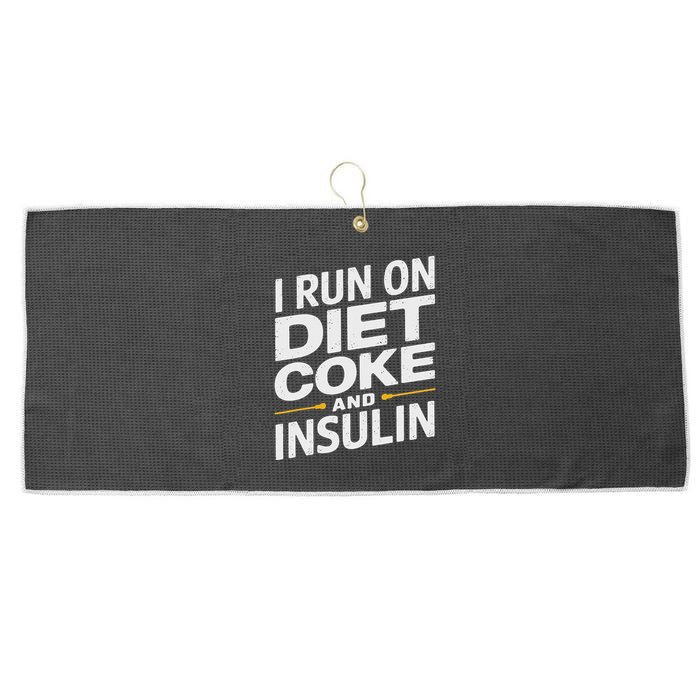 I Run On Diet C.O.K.E And Insulin Large Microfiber Waffle Golf Towel