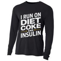 I Run On Diet C.O.K.E And Insulin Cooling Performance Long Sleeve Crew