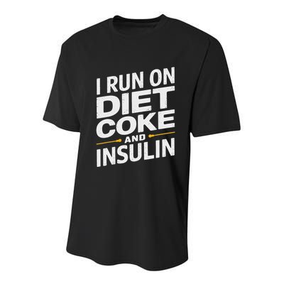 I Run On Diet C.O.K.E And Insulin Youth Performance Sprint T-Shirt