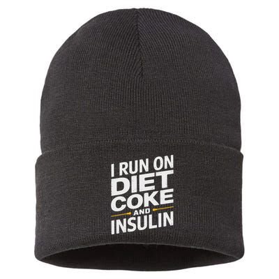 I Run On Diet C.O.K.E And Insulin Sustainable Knit Beanie